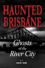 Haunted Brisbane